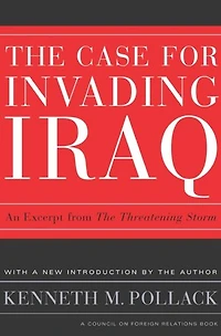 Threatening Storm: The Case for Invading Iraq