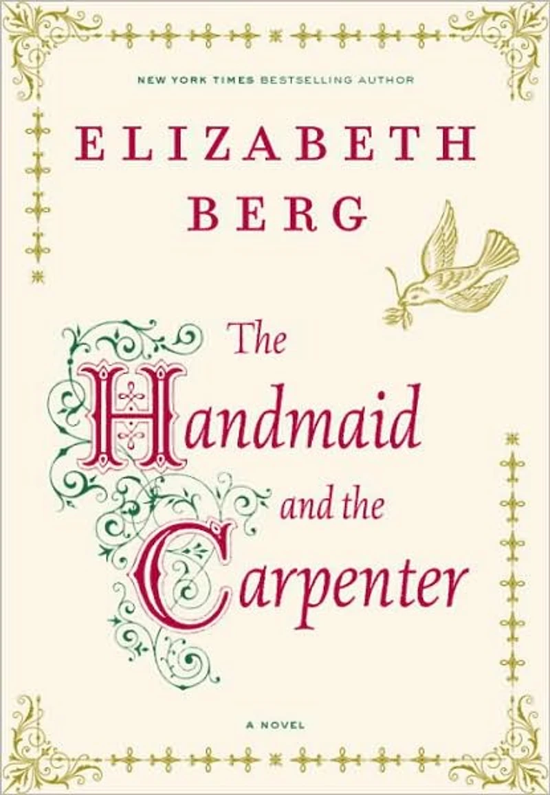 the Handmaid and Carpenter: A Novel