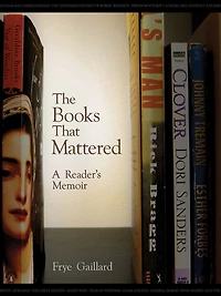 Books That Mattered, The: A Reader's Memoir