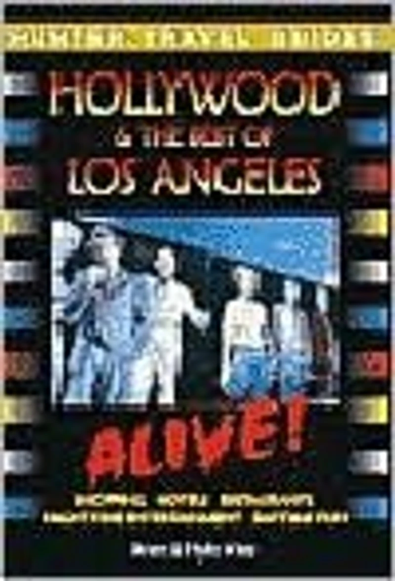 Hollywood & the Best of Los Angeles Alive