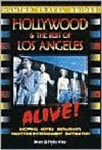 Hollywood & the Best of Los Angeles Alive