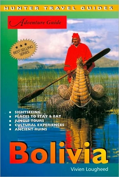 Bolivia Adventure Guide