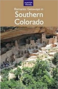 Romantic Getaways in Southern Colorado