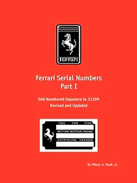Ferrari Serial Numbers Part I: Odd Numbered Sequence to 21399