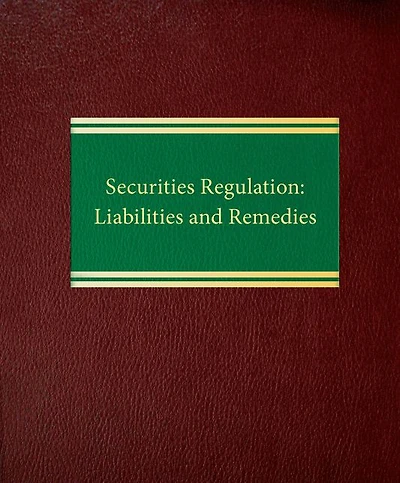 Securities Regulation: Liabilities and Remedies