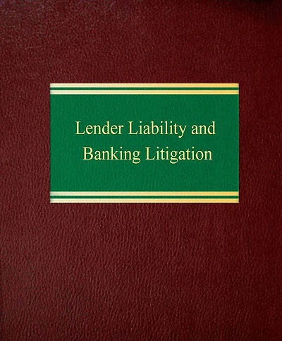 Lender Liability and Banking Litigation