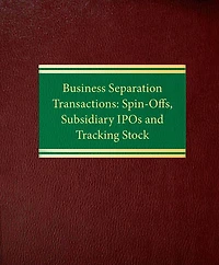 Business Separation Transactions: SpinOffs, Subsidiary IPOs and Tracking Stock
