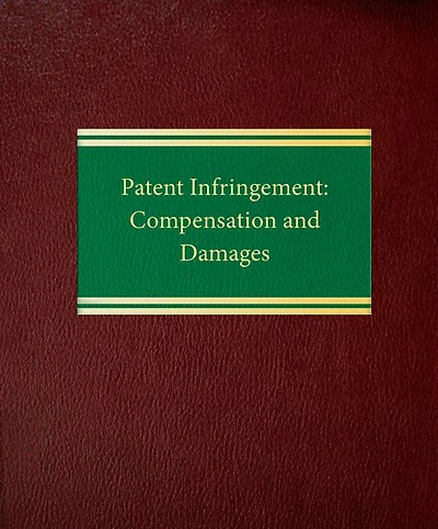 Patent Infringement: Compensation and Damages