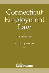 Connecticut Employment Law, 5th Edition