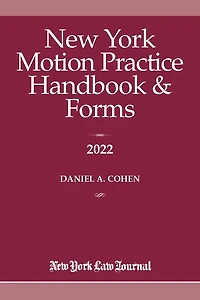 New York Motion Practice Handbook and Forms
