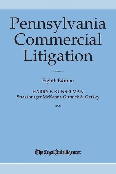 Pennsylvania Commercial Litigation Eighth Edition (2022)