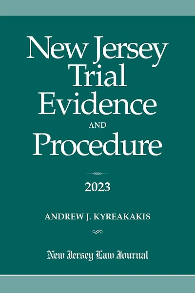 New Jersey Trial Evidence and Procedure 2023