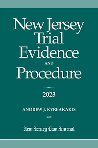 New Jersey Trial Evidence and Procedure 2023