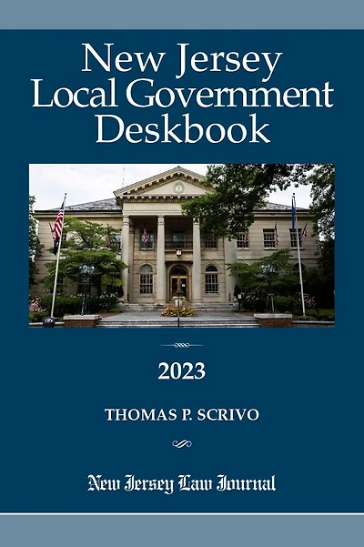 New Jersey Local Government Deskbook 2023