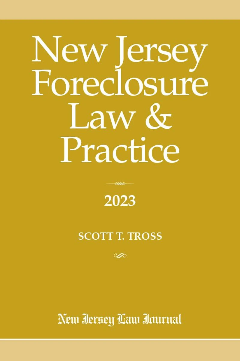 New Jersey Foreclosure Law & Practice