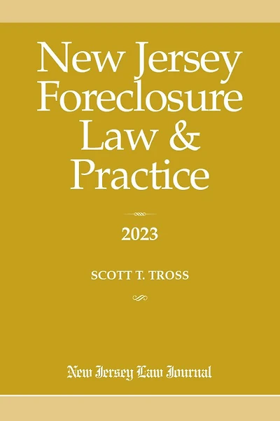 New Jersey Foreclosure Law & Practice