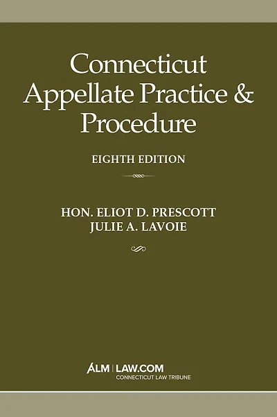 Connecticut Appellate Practice & Procedure, Eighth Edition