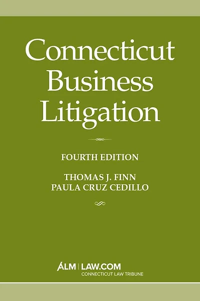 Connecticut Business Litigation, Fourth Edition