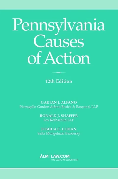 Pennsylvania Causes of Action, 12th Edition