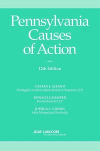 Pennsylvania Causes of Action, 12th Edition