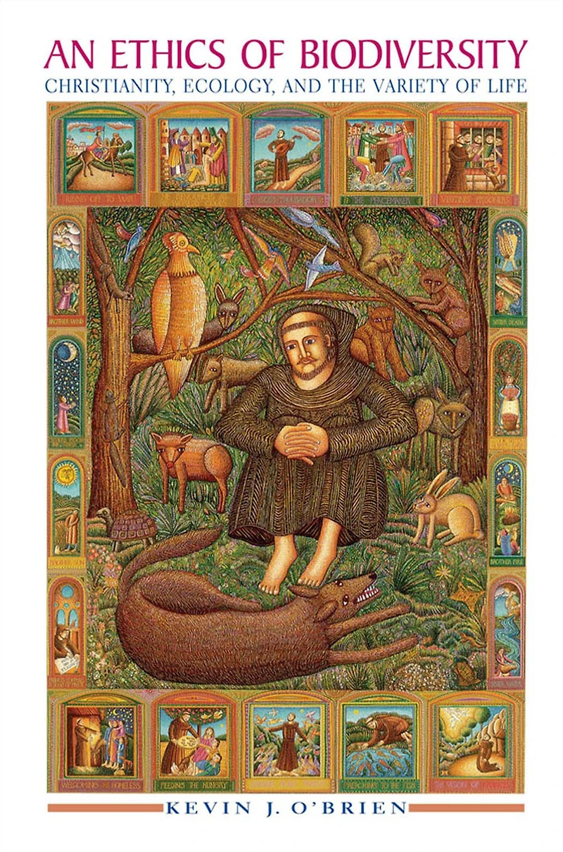 An Ethics of Biodiversity: Christianity, Ecology, and the Variety Life
