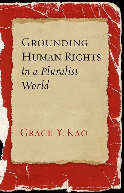 Grounding Human Rights a Pluralist World
