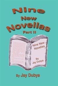 Nine New Novellas, Part II
