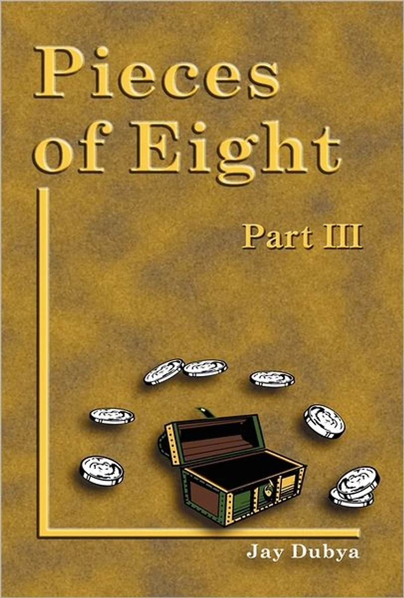 Pieces of Eight, Part III