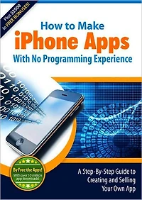 How to Make iPhone Apps With No Programming Experience