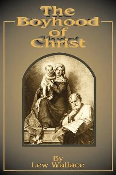 The Boyhood of Christ