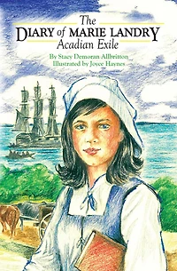 The Diary of Marie Landry, Acadian Exile