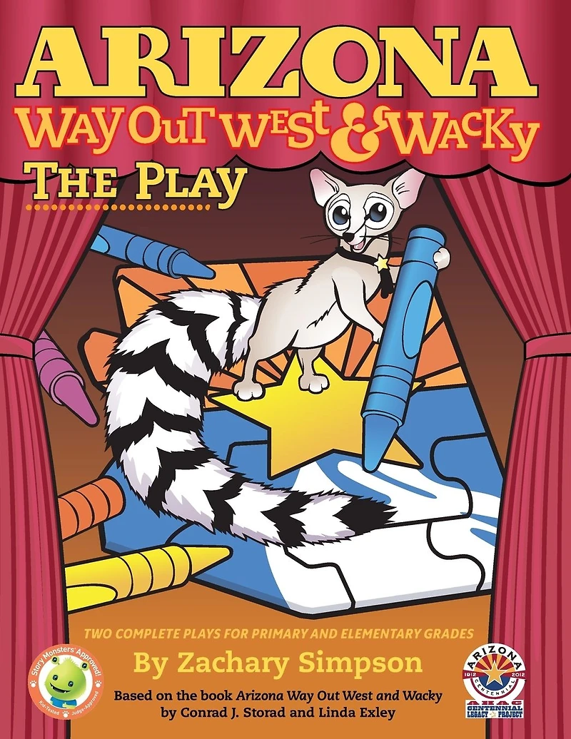 Arizona Way Out West & Wacky: The Play