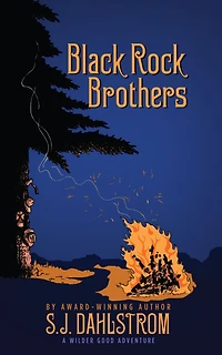 Black Rock Brothers: The Adventures of Wilder Good #5