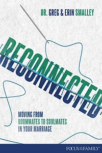 Reconnected: Moving from Roommates to Soulmates Marriage