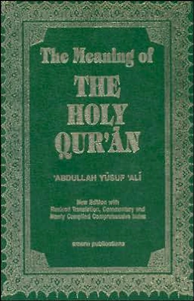The Meaning of The Holy Qur'an