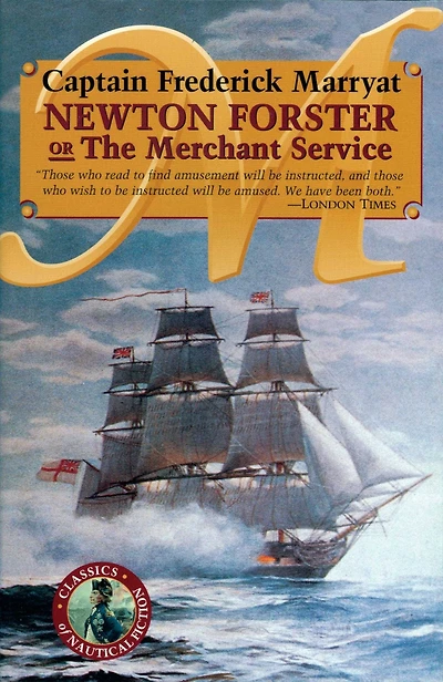 Newton Forster or The Merchant Service