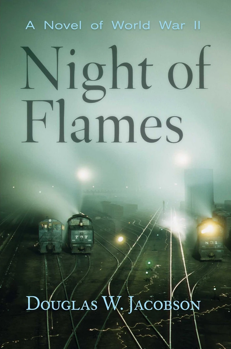 Night of Flames: A Novel World War II