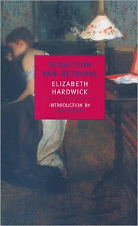 Seduction and Betrayal: Women Literature