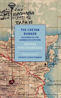 the Cretan Runner: His Story of German Occupation
