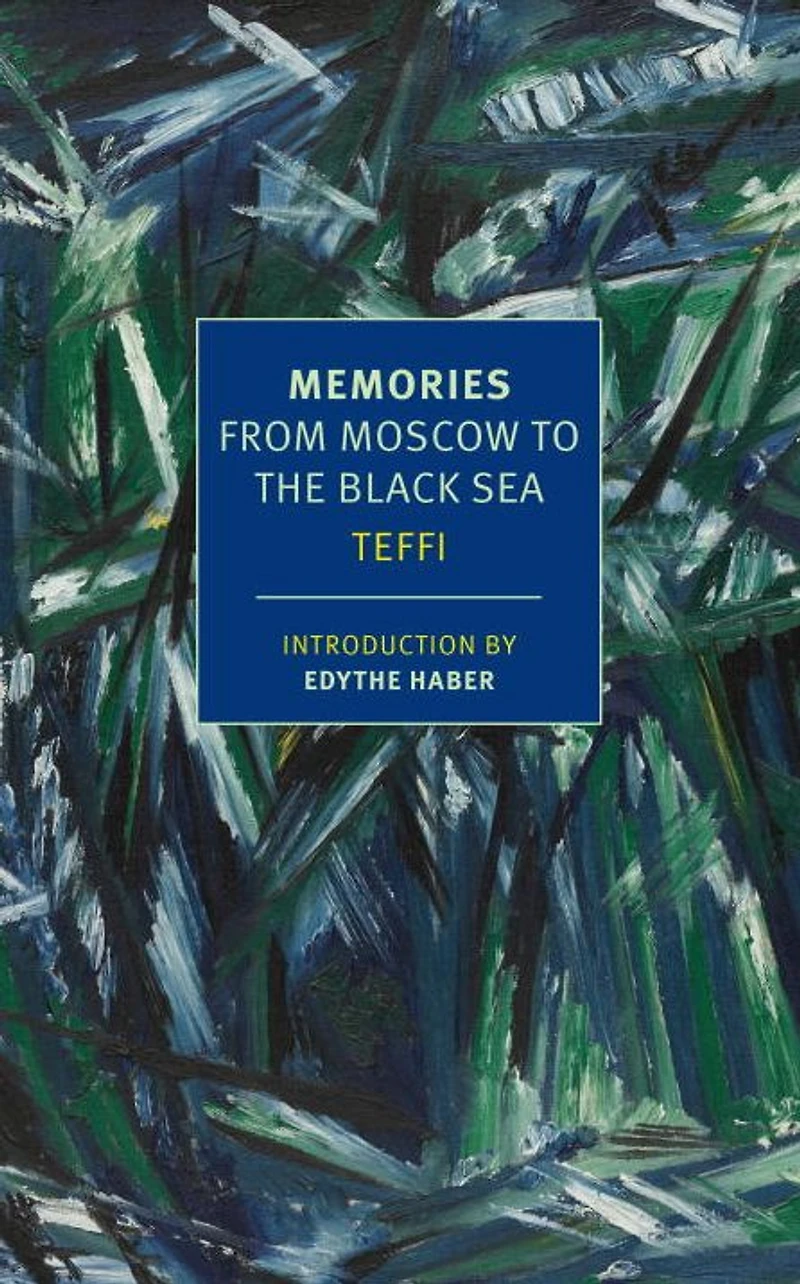 Memories: From Moscow to the Black Sea