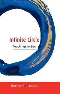 Infinite Circle: Teachings Zen