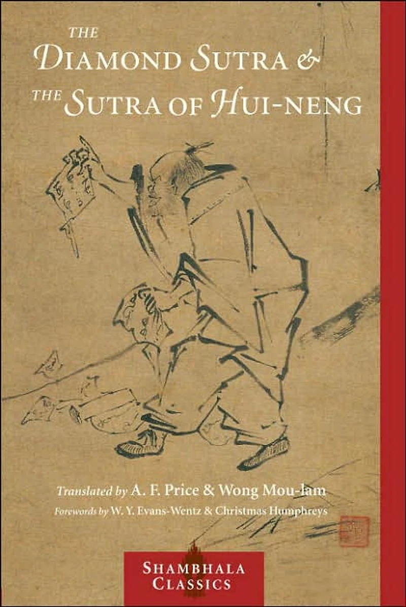 The Diamond Sutra and of Hui-neng