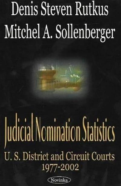 Judicial Nomination Statistics: U.S. District and Circuit Courts, 1977-2002