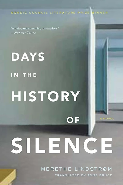 Days the History of Silence: A Novel