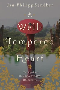 A Well-tempered Heart: Novel