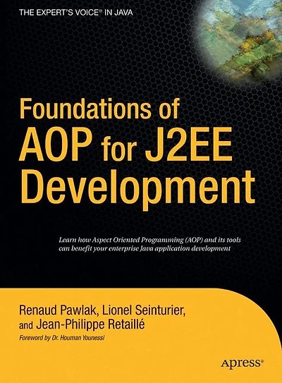 Foundations of AOP for J2EE Development