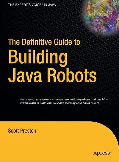 The Definitive Guide to Building Java Robots