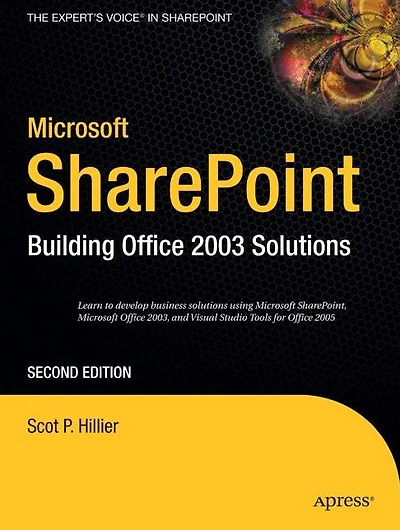 Microsoft SharePoint: Building Office 2003 Solutions