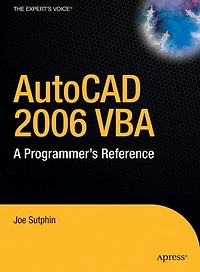 AutoCAD 2006 VBA: A Programmer's Reference