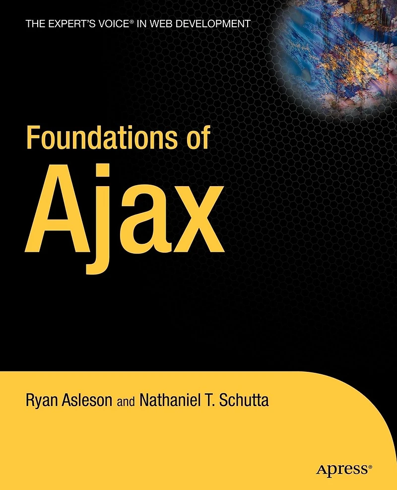 Foundations of Ajax